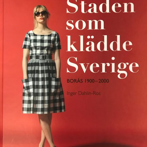 Staden som klädde Sverige